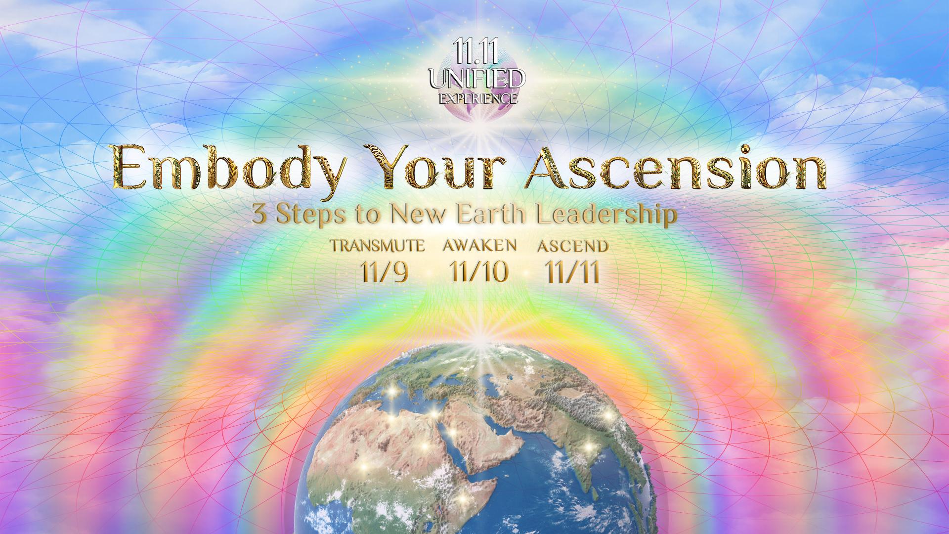 11.11 Unified Virtual Experience: Embody Your Ascension