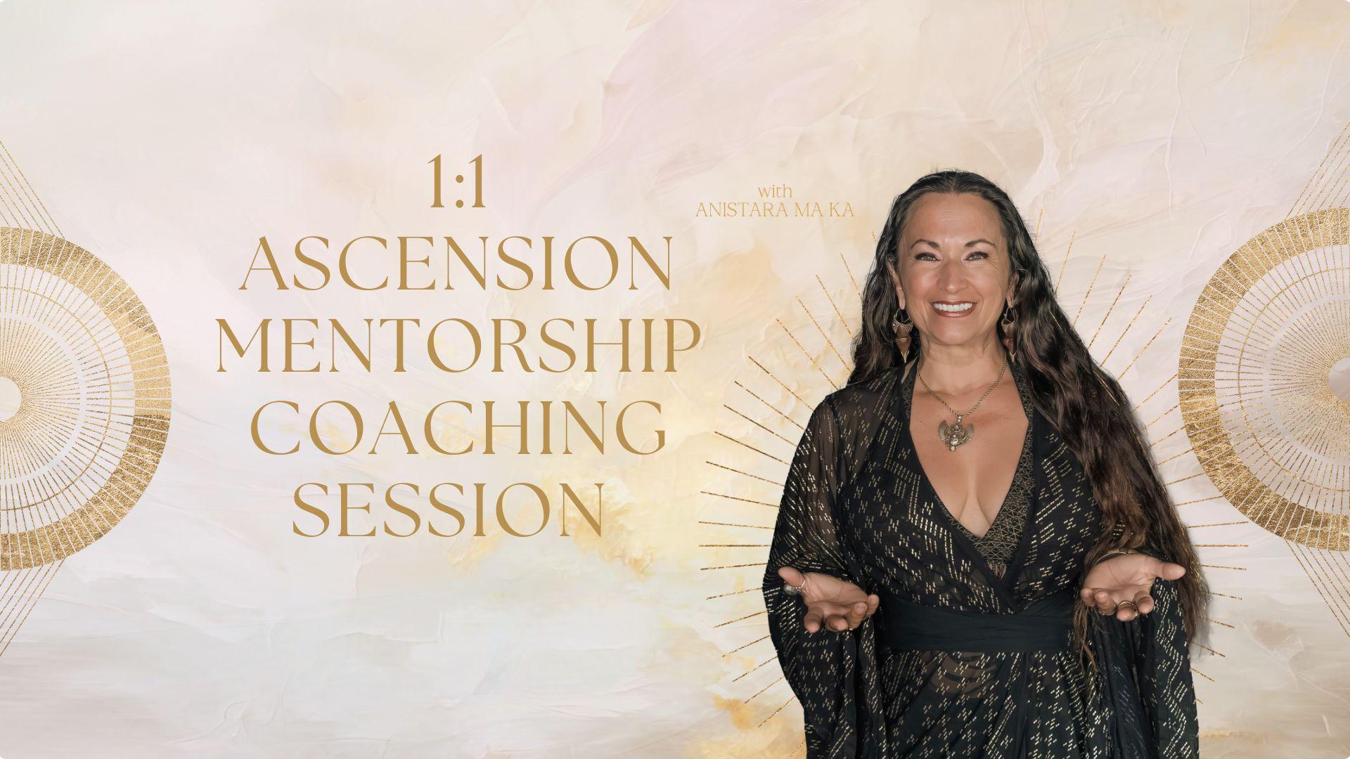 1:1 Ascension Mentorship Coaching Session with Anistara